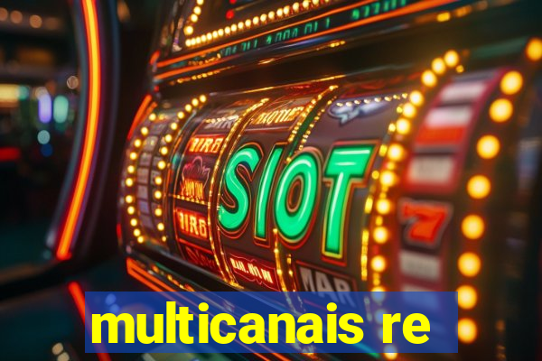 multicanais re