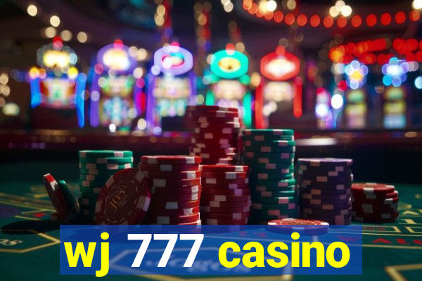 wj 777 casino