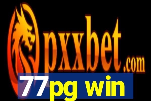 77pg win