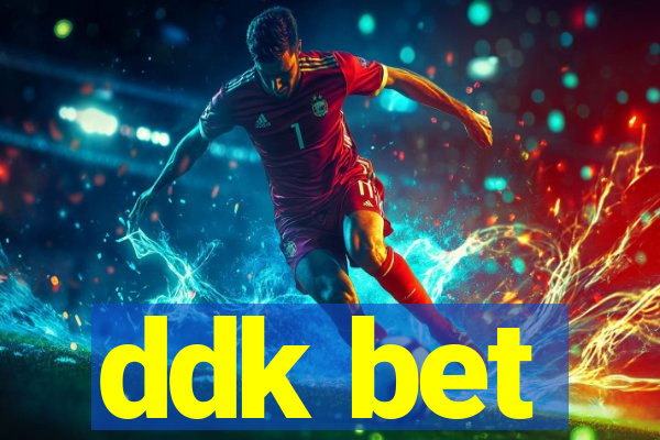ddk bet