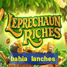 bahia lanches franca santa efigenia telefone