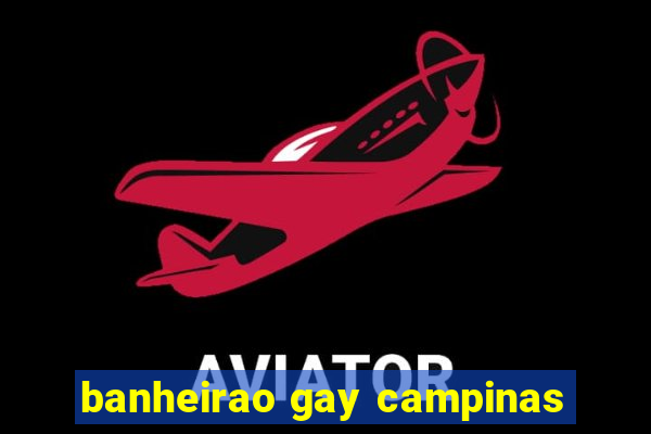 banheirao gay campinas