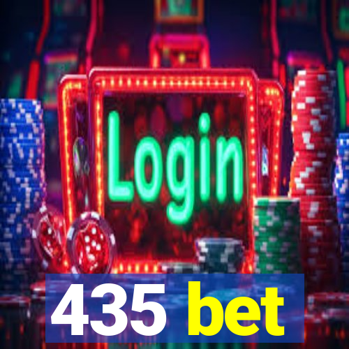 435 bet