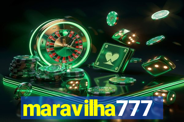 maravilha777