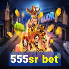555sr bet
