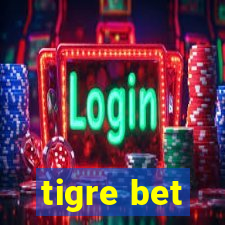 tigre bet