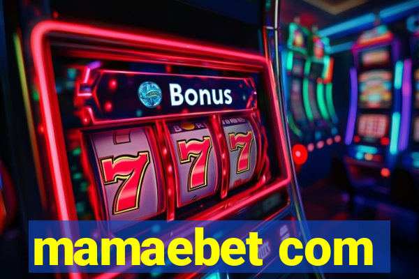 mamaebet com