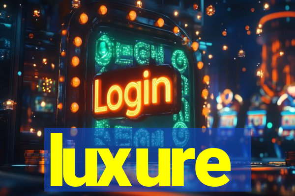 luxure