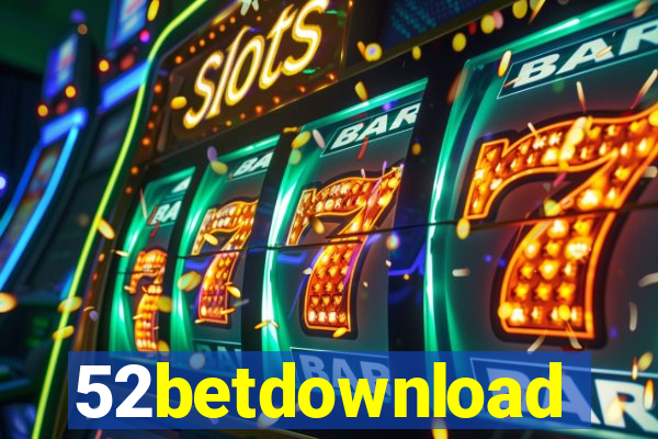 52betdownload