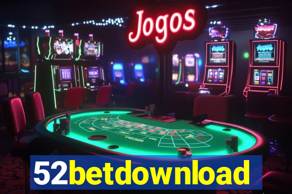 52betdownload