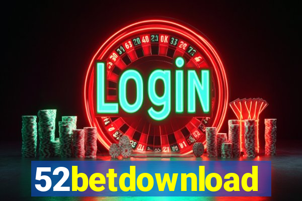 52betdownload