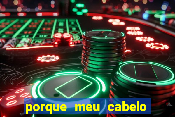 porque meu cabelo da nuca não cresce