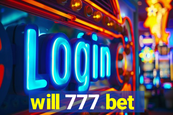 will 777 bet