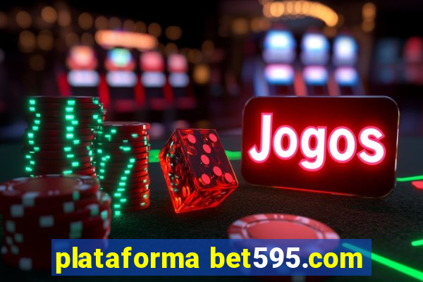 plataforma bet595.com