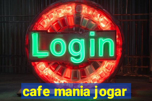 cafe mania jogar