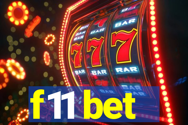 f11 bet
