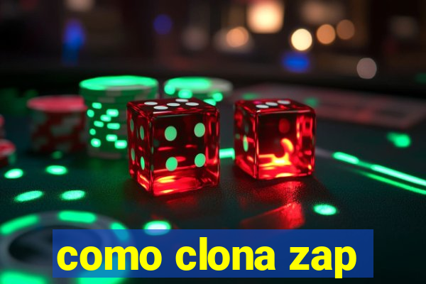como clona zap
