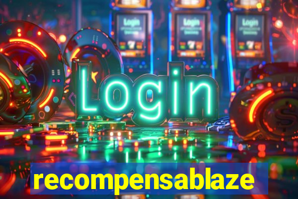 recompensablaze