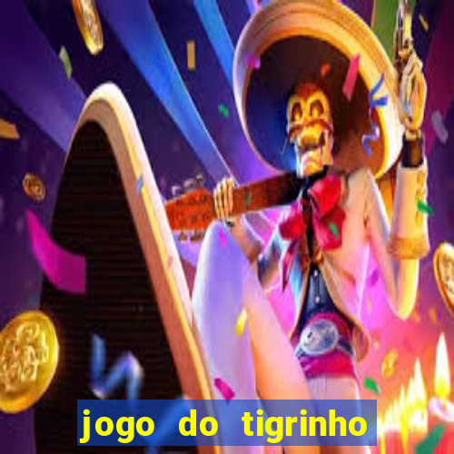 jogo do tigrinho deposito 1 real