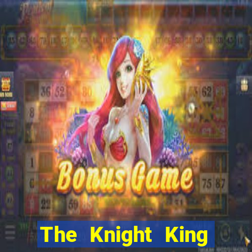 The Knight King who returned with a god chapter the