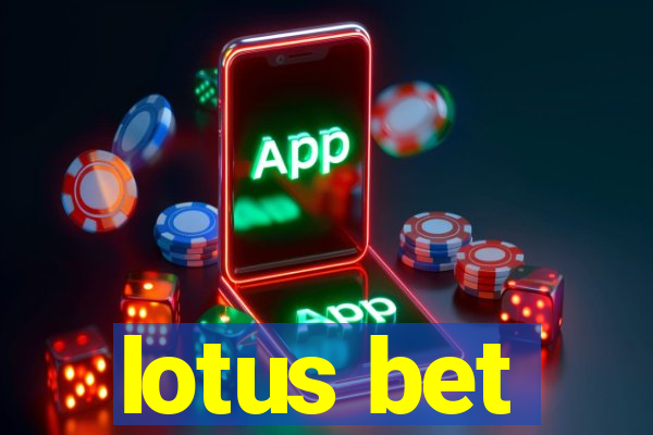 lotus bet
