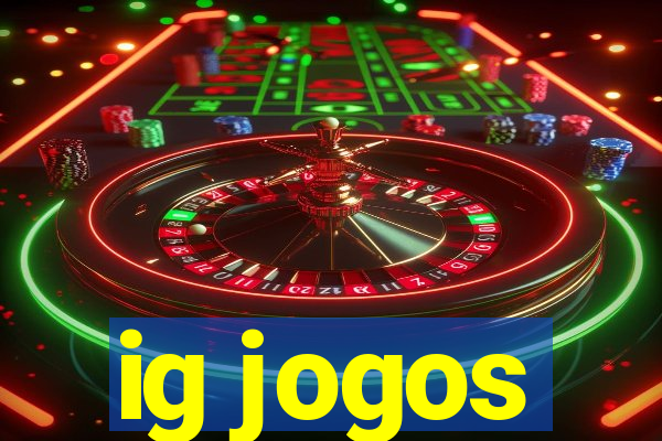 ig jogos