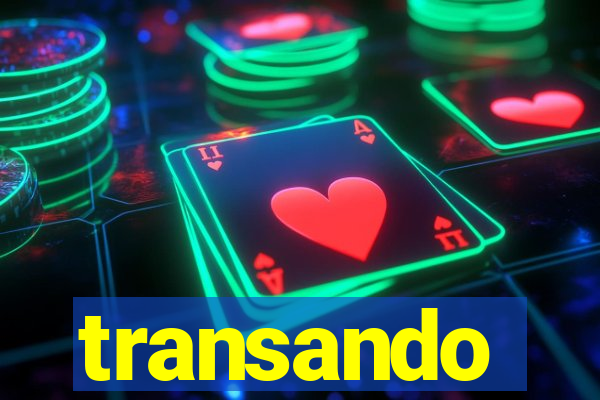 transando