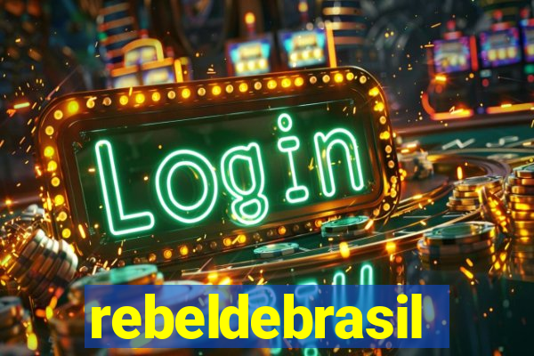 rebeldebrasil