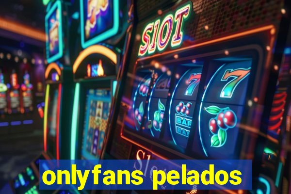 onlyfans pelados