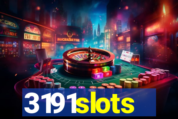 3191slots