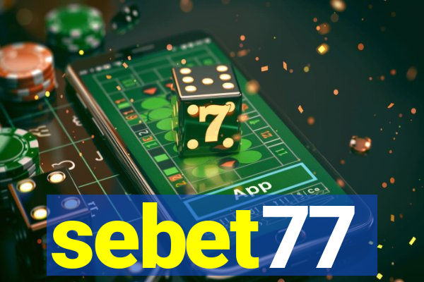 sebet77