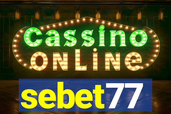 sebet77