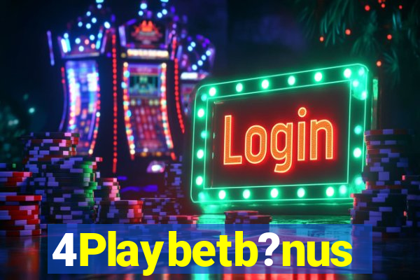 4Playbetb?nus