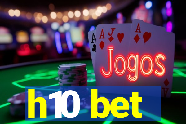 h10 bet