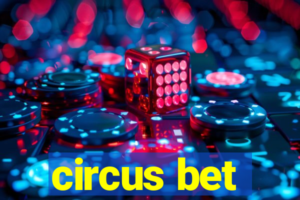 circus bet