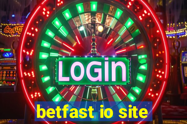betfast io site