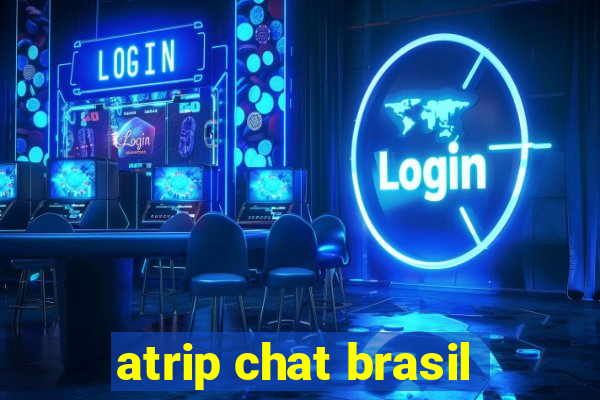 atrip chat brasil
