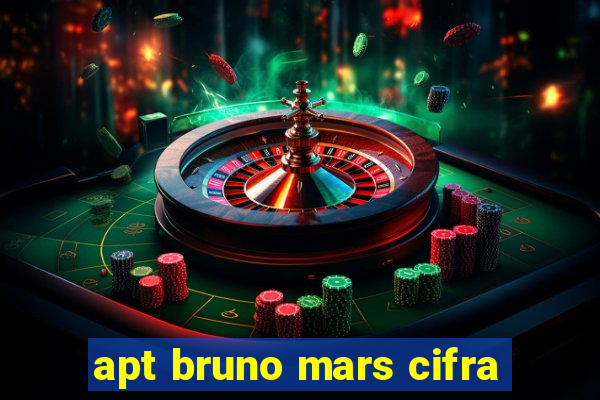 apt bruno mars cifra