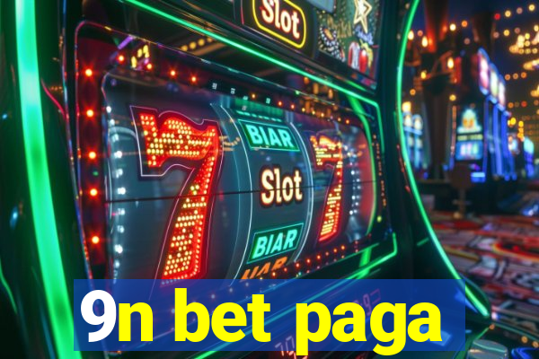 9n bet paga