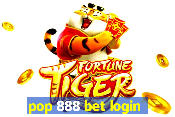 pop 888 bet login