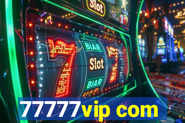 77777vip com
