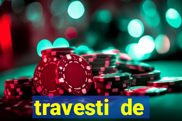 travesti de programa em salvador