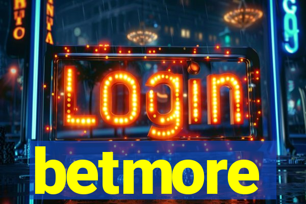 betmore