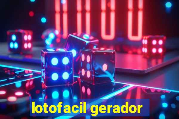 lotofacil gerador