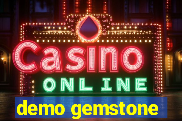 demo gemstone