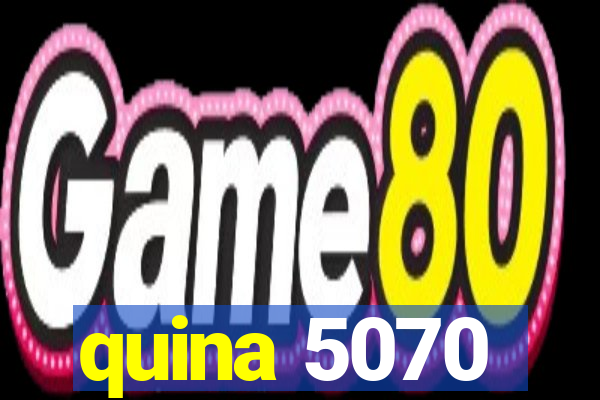 quina 5070
