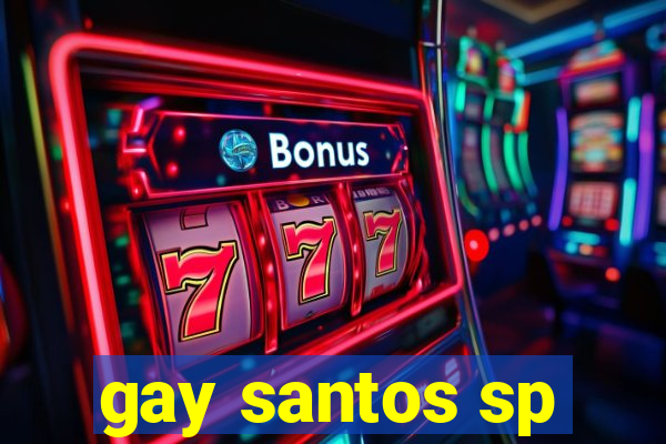 gay santos sp