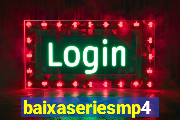 baixaseriesmp4