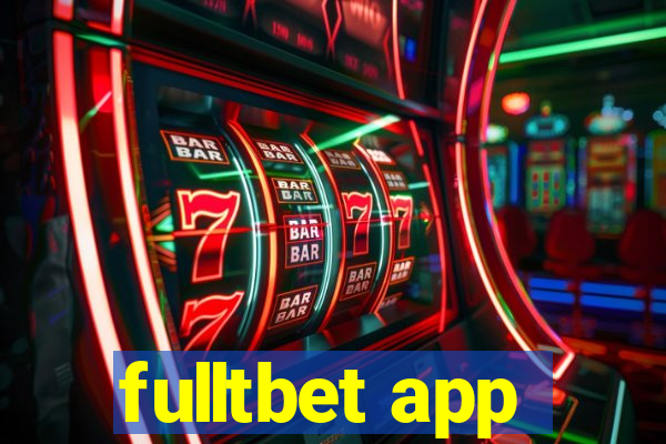 fulltbet app