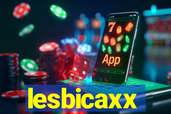 lesbicaxx